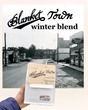 Blanket Town Winter Blend | 2026 Edition