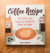 The Coffee Recipe Book